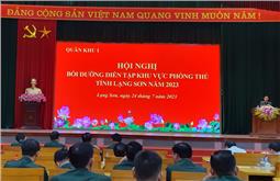 Quân khu bồi dưỡng diễn tập khu vực phòng thủ tỉnh Lạng Sơn